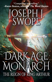 Dark Age Monarch : The Reign of King Arthur