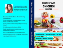 Most Popular Chicken Recipes: The Best Amazing Chicken Recipes : The American Hart Association Cookbook for Beginners and Advanced