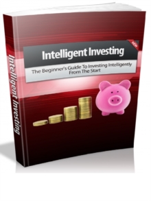 The Intelligent Investor : The Definitive Book on Value Investing. A Book of Practical Counsel