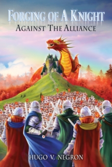 Forging of a Knight : Against the Alliance