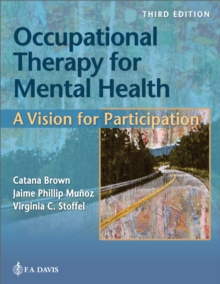 Occupational Therapy for Mental Health : A Vision for Participation