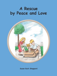 Rescue by Peace and Love