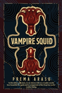 Vampire Squid : Poems from the deep sea