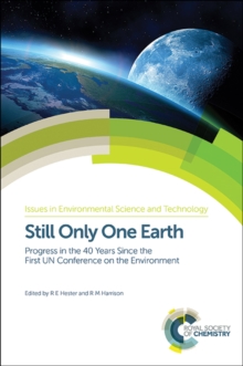 Still Only One Earth : Progress in the 40 Years Since the First UN Conference on the Environment