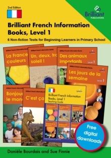 Brilliant French Information Books, Level 1 : 6 Non-fiction Texts for Beginning Learners in Primary School