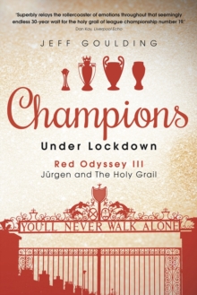Champions Under Lockdown : Red Odyssey III: Jurgen and The Holy Grail, Hardback Book
