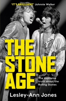 Stone Age : Sixty Years of the Rolling Stones