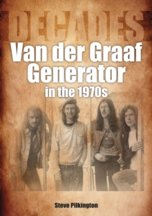 Focus In The 1970s : The Music Of Jan Akkerman and Thijs Van Leer