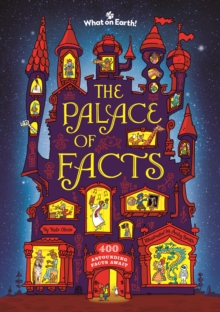 The Palace of Facts : 400 Astounding Facts Await