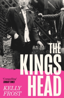 The Kings Head : The exhilarating celebration of female friendship from a startling new literary talent for 2026