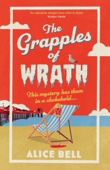 The Grapples of Wrath : The BRAND NEW funny, spooky crime mystery perfect for summer 2026
