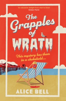 The Grapples of Wrath : The BRAND NEW funny, spooky crime mystery perfect for summer 2026