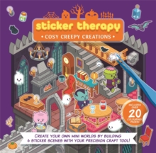 Sticker Therapy: Cosy Creepy Creations : Design your own miniature 3D scenes | Over 150 stickers to create the cutest, creepiest, and cosiest rooms