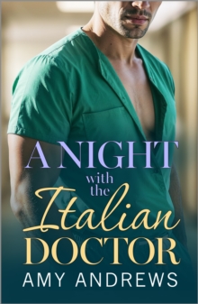 Night with the Italian Doctor : A doctor/nurse medical romance for fans of Grey's Anatomy from Amy Andrews for 2026