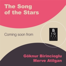 The Song of the Stars : A dreamily illustrated, folktale-inspired adventure about a star who learns to shine perfect for bedtime