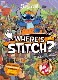 Where's Stitch? : A LIMITED HALLOWEEN edition Disney search-and-find activity book with GLOW IN THE DARK cover!