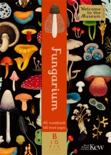 Fungarium A5 Notebook : A luxury gold-foiled Welcome to the Museum journal