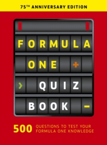 Formula One Quiz Book : 75th Anniversary edition