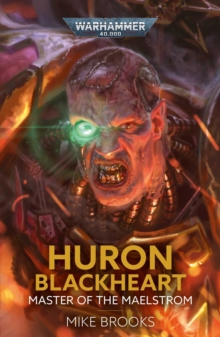 Huron Blackheart: Master of the Maelstrom (Paperback)