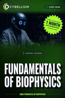 The Fundamentals of Biophysics : Core principles of Biophysics