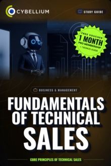 The Fundamentals of Technical Sales : Core principles of Technical Sales