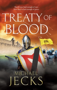 Treaty of Blood : A BRAND NEW historical adventure from Michael Jecks for 2026