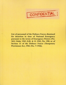 List of Personnel of the Irish Defence Forces Dismissed for Desertion During the Second World War