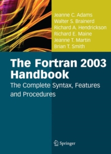 The Fortran 2003 Handbook The Complete Syntax Features