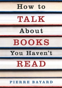 How to Talk About Books You Haven