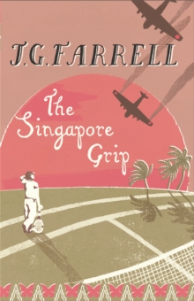 The Singapore Grip : NOW A MAJOR ITV DRAMA, Paperback / softback Book