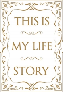 This Is My Life Story The Easy Autobiography For Everyone Patrick Potter Hive Co Uk