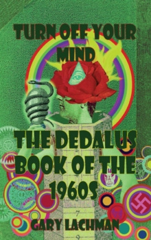 The Dedalus Book of the 1960s : Turn off your Mind