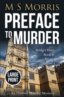 M S Morris Preface to Murder (Large Print): An Oxford Murder Mystery