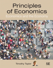 Principles of Economics : Economics and the Economy