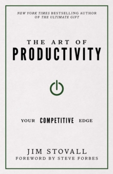 The Art of Productivity : Your Competitive Edge