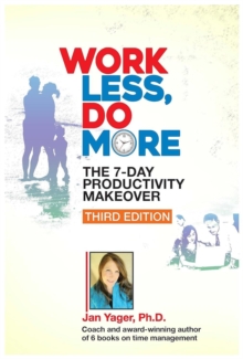 Work Less, Do More: The 7-Day Productivity Makeover
