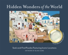 Hidden Wonders of the World : Seek-and-Find Puzzles Featuring Iconic Locations