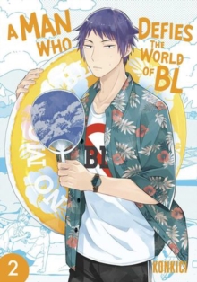 A Man Who Defies the World of BL, Vol. 2 : Volume 2