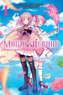 Magia Record Puella Magi Madoka Magica Side Story Vol 1 Magica Quartet Hive Co Uk