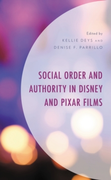 Social Order and Authority in Disney and Pixar Films