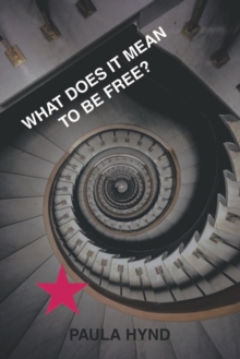 What does it mean to be free?