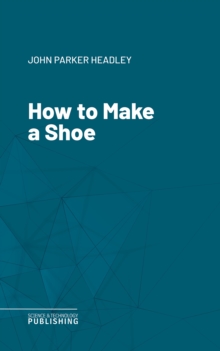 How to Make a Shoe