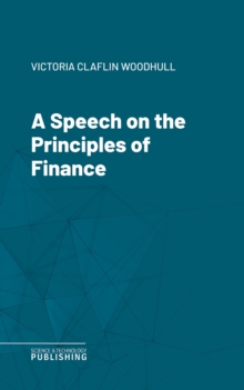 A Speech on the Principles of Finance