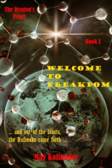 Welcome to Freakdom : The Dragon's Pearl, #1