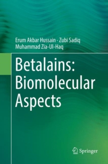Betalains: Biomolecular Aspects