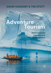 Adventure Tourism : Environmental Impacts and Management