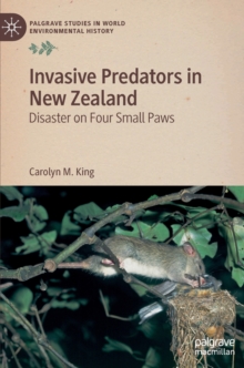 Invasive Predators in New Zealand : Disaster on Four Small Paws
