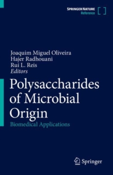 Polysaccharides of Microbial Origin : Biomedical Applications