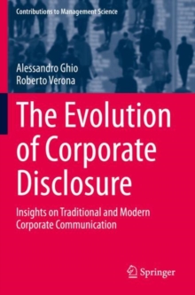 The Evolution of Corporate Disclosure : Insights on Traditional and Modern Corporate Communication