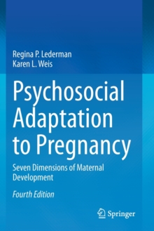 Psychosocial Adaptation to Pregnancy : Seven Dimensions of Maternal Development